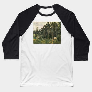 Poplars by Paul Cezanne Baseball T-Shirt